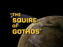 The Squire of Gothos
