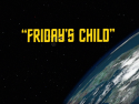Friday's Child